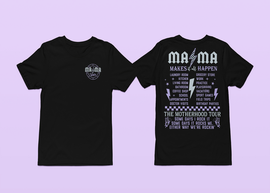Mama - Retro Mama Makes it Happen Tour Front and Back T-shirt