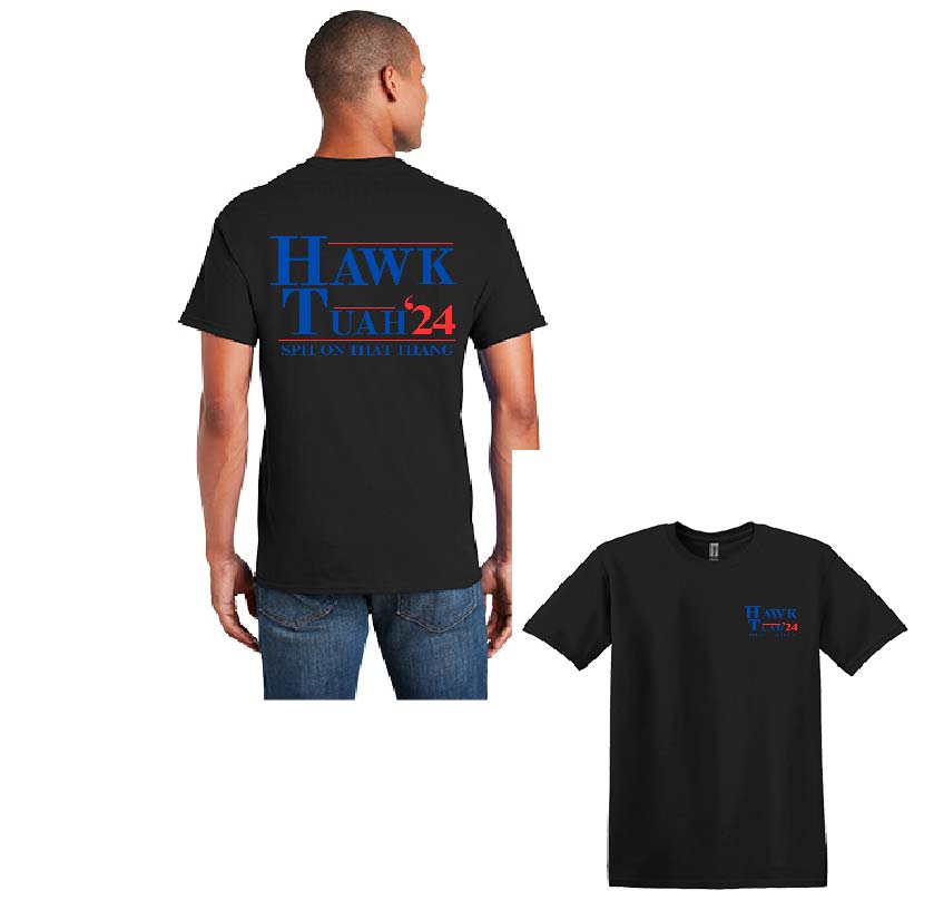Hawk Tuah Spit on that Thang TShirts