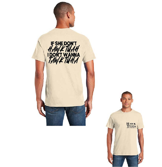 If she don't Hawk Tuah Shirts